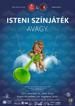 Isteni színjáték avagy…