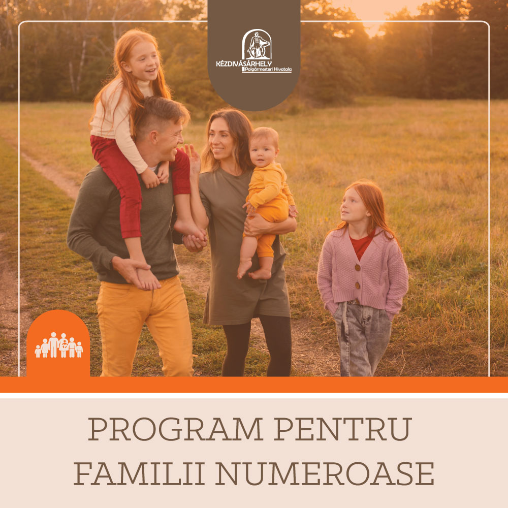 Se pot depune cereri pentru anul 2024 în programul pentru familii numeroase