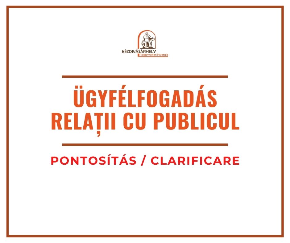 Relații cu publicul la Primărie / clarificare!